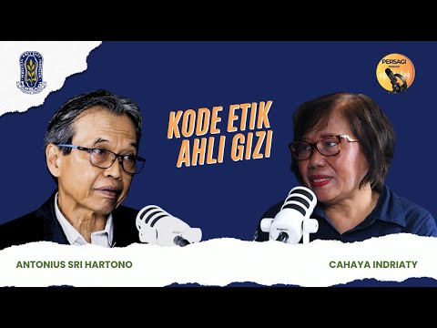Kode Etik Ahli Gizi | PERSAGI Kabupaten Wonogiri PODCAST Eps. 14
